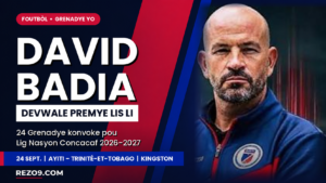 David Badia devwale premye lis li pou Lig Nasyon Concacaf la