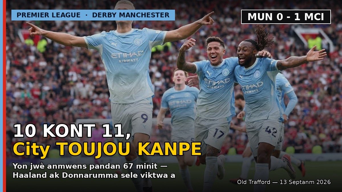 Une Victoire Coup de Tonnerre : City Tient Bon à 10 pour Terrasser United à Domicile